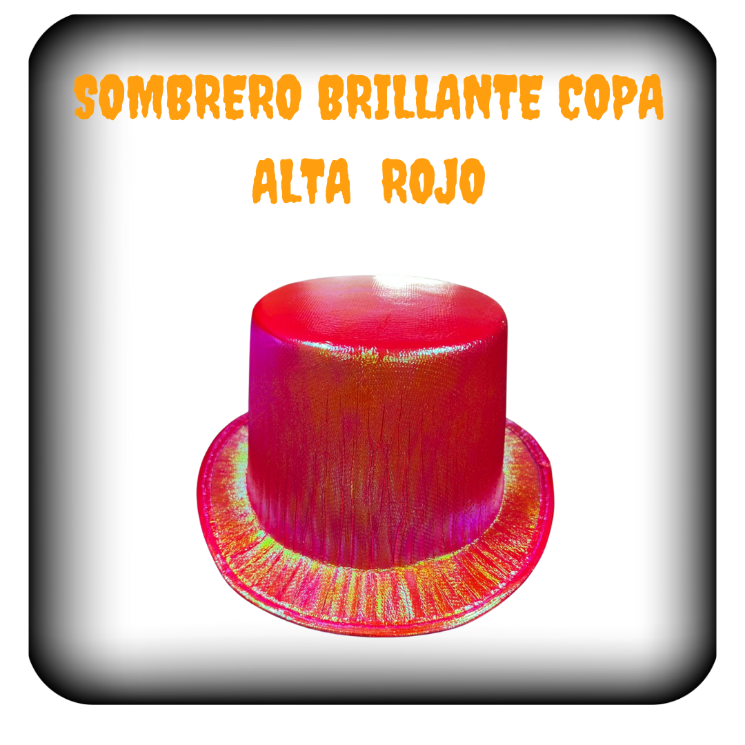 Sombrero brillante copa alta
