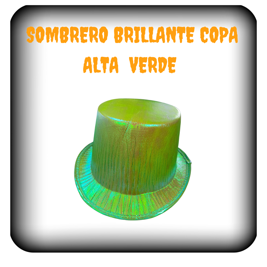 Sombrero brillante copa alta